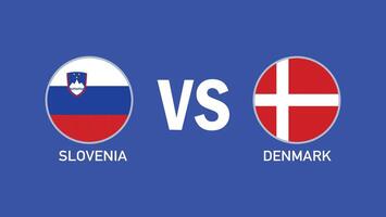 Eslovenia y Dinamarca partido bandera diseño europeo naciones 2024 equipos países europeo Alemania fútbol americano símbolo logo ilustración vector