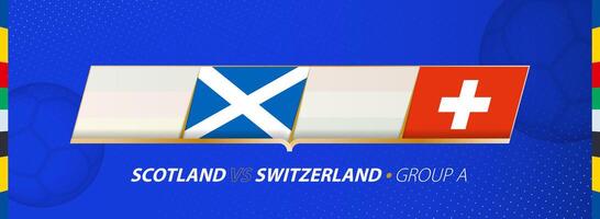 Scotland - Switzerland football match illustration in group A. vector