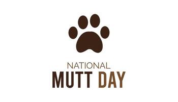 National mutt day observed every year in July. Template for background, banner, card, poster with text inscription. vector