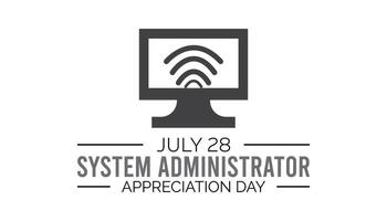 System Administrator Appreciation Day observed every year in July. Template for background, banner, card, poster with text inscription. vector