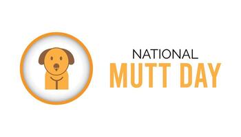 National mutt day observed every year in July. Template for background, banner, card, poster with text inscription. vector