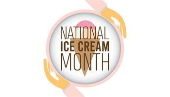National Ice Cream Month observed every year in July. Template for background, banner, card, poster with text inscription. vector