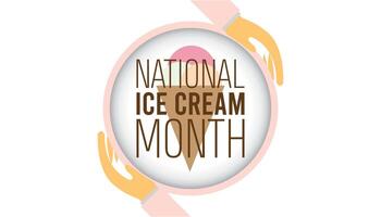 National Ice Cream Month observed every year in July. Template for background, banner, card, poster with text inscription. vector