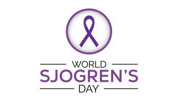 World Sjogrens Day every year in July. Template for background, banner, card, poster with text inscription. vector