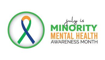 National Minority Mental Health Awareness Month observed every year in July. Template for background, banner, card, poster with text inscription. vector