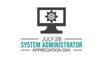 System Administrator Appreciation Day observed every year in July. Template for background, banner, card, poster with text inscription. vector