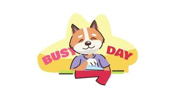 a dog with the words busy day on it video