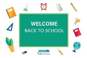 Back to school. Welcome to school. Banner. Blackboard and school supplies vector