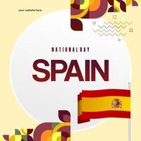 Spanish National Day square banner in colorful modern geometric style. National and Independence Day greeting card with Spain flag. Background celebrating national holiday party vector