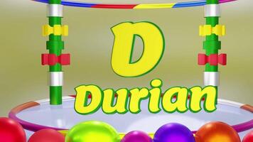 3d Animation von Brief d steht zum Durian Wort. mehrfarbig dreidimensional Alphabet Bühne video