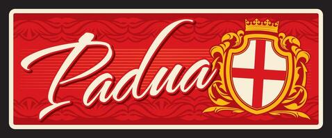 Padua italian city sticker, retro travel plate vector