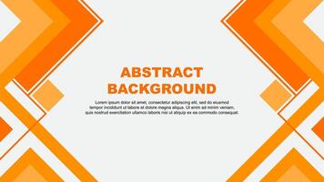 Abstract Background Design Template. Abstract Banner Wallpaper Illustration. Abstract Orange Banner vector