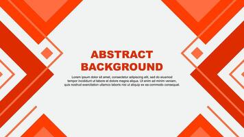 Abstract Background Design Template. Abstract Banner Wallpaper Illustration. Abstract Deep Orange Illustration vector