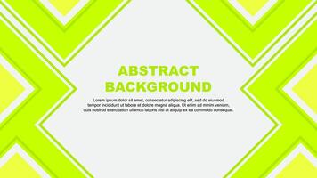 Abstract Background Design Template. Abstract Banner Wallpaper Illustration. Abstract Lime Green vector