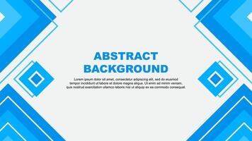 Abstract Background Design Template. Abstract Banner Wallpaper Illustration. Abstract Cyan Background vector