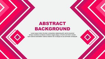 Abstract Background Design Template. Abstract Banner Wallpaper Illustration. Abstract Pink Design vector