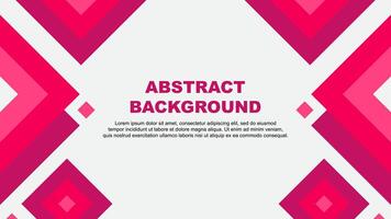 Abstract Background Design Template. Abstract Banner Wallpaper Illustration. Abstract Pink Template vector