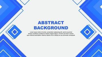 Abstract Background Design Template. Abstract Banner Wallpaper Illustration. Abstract Blue Background vector