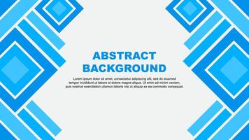 Abstract Background Design Template. Abstract Banner Wallpaper Illustration. Abstract Cyan vector