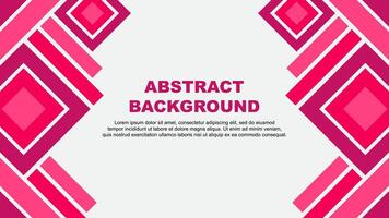 Abstract Background Design Template. Abstract Banner Wallpaper Illustration. Abstract Pink vector