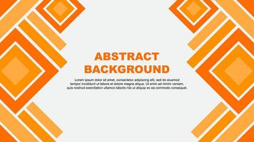 Abstract Background Design Template. Abstract Banner Wallpaper Illustration. Abstract Orange vector