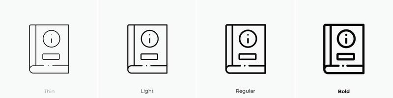 guidebook icon. Thin, Light, Regular And Bold style design isolated on white background vector