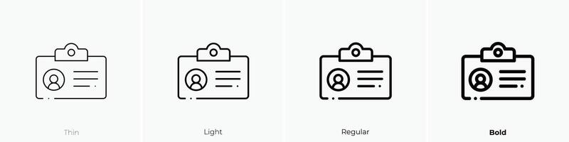 identity icon. Thin, Light, Regular And Bold style design isolated on white background vector