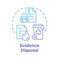 Evidence disposal blue gradient concept icon. Document dispose, data management. Round shape line illustration. Abstract idea. Graphic design. Easy to use in infographic, presentation vector