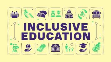 Inclusive education yellow word concept. School inclusion, equality. Disability acceptance. Visual communication. Artwith lettering text, editable glyph icons vector