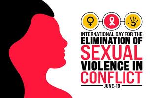 19 June is International day for the elimination of sexual violence in conflict background template. Holiday concept. use to background, banner, placard, card, and poster design template. vector
