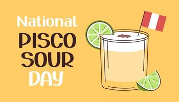 National Pisco Sour Day background. Pisco sour cocktail glass with limes. flat illustration banner vector