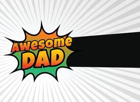 awesome dad happy fathers day greeting vector