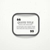 quotation frame box for your message vector