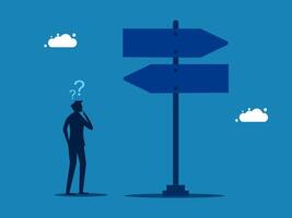 Decide left or right. Businessman thinking with question mark. Choose between 2 direction signs vector