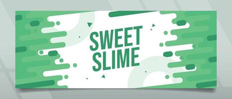 Sweet Slime Banner Design vector