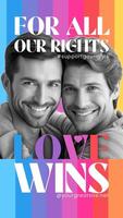 For All Our Rights Love Wins Pride Template Story for Instagram