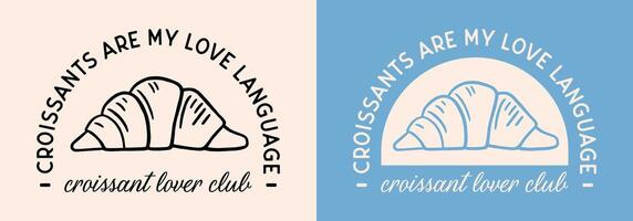 croissants son mi amor idioma camisa diseño francés Pastelería cuerno amante club citas lujoso retro azul estético ilustración dibujo impresión póster texto vector