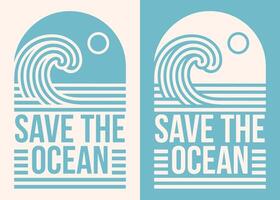 Save the ocean lettering badge sticker boho retro vintage minimal aesthetic world oceans day print poster protection activist graphic shirt design cut file vector