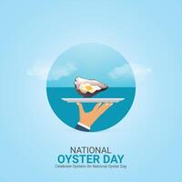 national oyster day creative ads design. oyster day element isolated on Template for background. oyster day Poster, , illustration, August 5. Important day vector