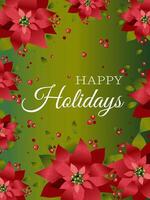 Happy Holidays. Merry Christmas. Red poinsettia flowers. Vertical festive new year banner with green background. vector