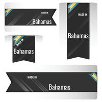 Set of Made in Bahamas labels, signs. Modern Bahamas made in stamp vector