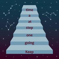 Inspirational Quote. Motivational Phrase. Digital content. Keep going One Step at a Time. Flat style vector