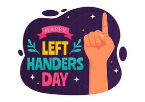 Happy Left Handers Day Celebration Illustration with Raising Awareness of Pride in Being Left Handed in Flat Style Cartoon Background vector