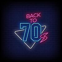 back to 70s neon Sign on brick wall background vector