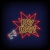 pay day neon Sign on brick wall background vector