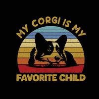 My Corgi is my favorite Child Retro T-Shirt Design vector