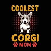 mas guay corgi mamá tipografía camiseta diseño vector