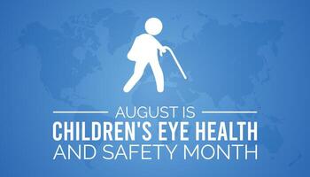 Children's Eye Health and Safety Month is observed every year on August.banner design template illustration background design. vector