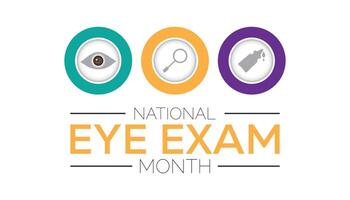 National Eye Exam Month is observed every year on August.banner design template illustration background design. vector