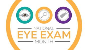 National Eye Exam Month is observed every year on August.banner design template illustration background design. vector